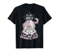 Dramatic Cat I'll Get Over It Funny Sarcastic Humor T-Shirt