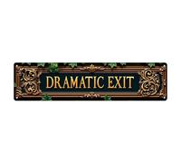 Dramatic Exit Ornate Design Tin Sign Vintage Metal Poster Retro Bar, Home, Man Cave, Kitchen, Laundry Room Wall Art Decor Gift 4x16 Inch