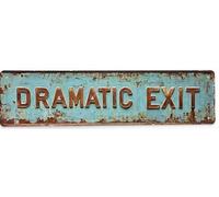 Dramatic Exit VintageMetal Tin Signs Street Sign Rustic Wall Home Bar 16X4 | Coffee Poster Art Plaque