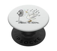 Dramatic Goose Fan Feathers Embrace The Drama Funny Bird PopSockets Adhesive PopGrip