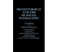 Dramaturgical Analysis of Social Interaction