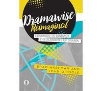 Dramawise Reimagined: Learning to Manage the Elements of Drama