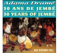 Drame, Adama - 30 Ans De Jembe