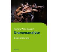 Dramenanalyse: Eine Lernhilfe für das Studium ¿ Erklärt alles, was man über das Drama wissen muss ¿ Mit vielen Abbildungen und Infografiken
