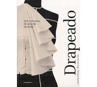 Drapeado : arte y técnicas de creación de moda
