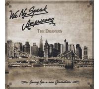 Drapers - We No Speak Americano