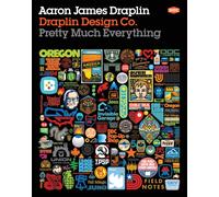 Draplin Design Co. : Pretty Much Everything