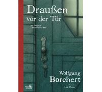 Drauen vor der Tur: Illustrierte Neuausgabe - , Borchert, Borchert,.