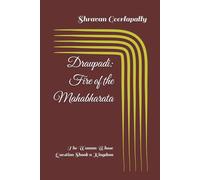 Draupadi: Fire of the Mahabharata: The Woman Whose Question Shook a Kingdom