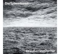 Draussen Vor Der Tuer by Die Toten Hosen (2013-03-26)