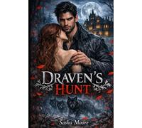 Draven’s Hunt: A Dark Paranormal Seduction