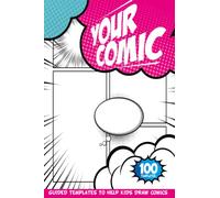 Draw Anime Book: Comic Kids Art Crafts To Practice Writing And Drawing With Guided Panels And Speech Bubbles | Party Favors Comics