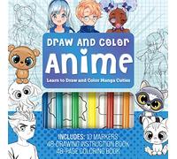 Draw & Color Anime Kit: Learn to Draw and Color Manga Cuties
