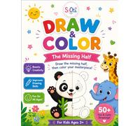 Draw & Color: Complete the Missing Half and Bring Each Animal to Life, A Fun Draw-and-Color Adventure for Creative Kids