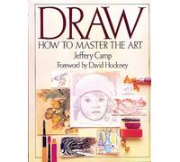 Draw: How to Master the Art