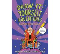Draw-It-Yourself Adventures: Superhero Saga: 3