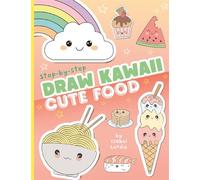 Draw Kawaii: Cute Food