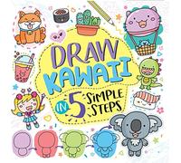 Draw Kawaii in Five Simple Steps
