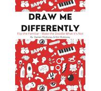 Draw Me Differently: Flip the Familiar - Make the Doodle What it's Not