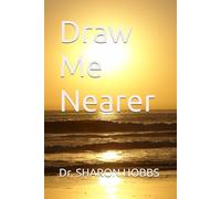 Draw Me Nearer