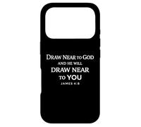 Draw Near To God And He Will Draw Near To You James 4:8 God Case for iPhone 17 Pro