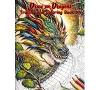 Draw on Dragons Tracing and Coloring Book XV: A Creative Tracing and Coloring Journey Featuring Mythical Dragons, Flowing Line Art, and Relaxing Pages for Skill Building, Focus, and Imagination
