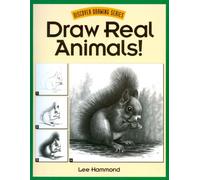 Draw Real Animals! (Discover drawing series)