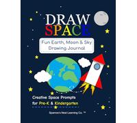 Draw Space: Fun Earth, Moon & Sky Drawing Journal