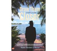 Draw Them Closer: Trailblazing Adventures, Courage, and Growth