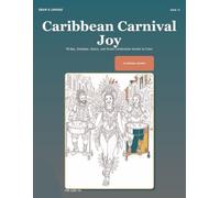 Draw & Unwind: Caribbean Carnival Joy