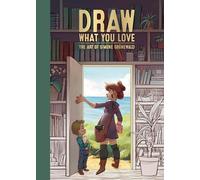 Draw What You Love: The Art of Simone Grünewald