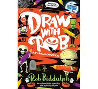 Draw With Rob at Halloween: The Number One bestselling art activity book series from internet sensation Rob Biddulph