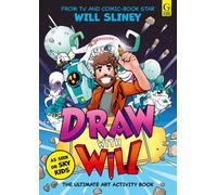 Draw With Will : The ultimate art activity book from comic book artist and TV star