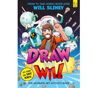 Draw With Will: The ultimate art activity book from comic book artist and TV star (Gallery Kids)