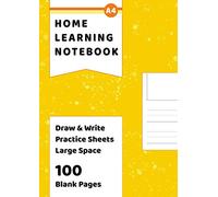 Draw & Write Practice Sheets Large Space: 100 Blank Drawing and Writing Pages A4 - Picture Box and Large Space Lines For Children Learning to Write
