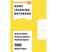 Draw & Write Practice Sheets Medium Space: 100 Blank Drawing and Writing Pages A4 - Picture Box and Medium Space Lines For Children Improving Their Writing