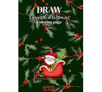 Draw Your Christmas Coloring Page: Una Aventura Creativa para Completar y Colorear en Navidad