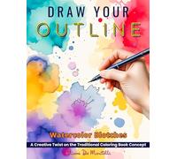 Draw Your Outline - Watercolor Blotches: A Creative Twist on the Traditional Coloring Book Concept
