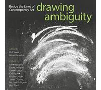 Drawing Ambiguity: Beside the Lines of Contemporary Art