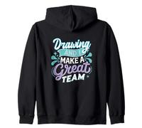 Drawing and I Make a Great Team for Sketchbook Artists Zip Hoodie