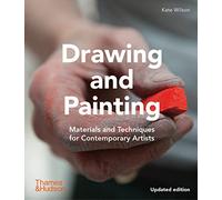 Drawing and Painting – Materials and Techniques for Contemporary Artists – Thames & Hudson