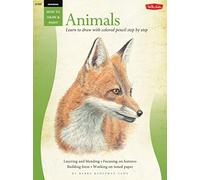 Drawing: Animals in Colored Pencil: Learn to draw with colored pencil step by step (How to Draw & Paint)