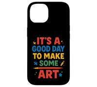 Drawing Art Artist Teacher It’s A Good Day To Make Some Art Case for iPhone 14