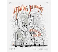 Drawing Attention : Architecture in the Age of Social Media