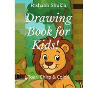 Drawing Book for Childrens | Roar, Chirp & Color! | Amazing Animals Coloring Book for Kids | My First Animal Coloring Book: Amazing Animals Coloring Book (Drawing Books for Kids!)