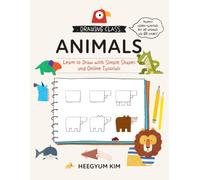 Drawing Class: Animals : Learn to Draw with Simple Shapes and Online Tutorials Volume 1