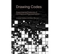 Drawing Codes : Experimental Protocols of Architectural Representation