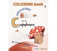 Drawing & Coloring Book meet the cute and cozy Capybaras, relax joy everyone who loves to draw color: Dot to-dot along lines. Fine motor skills. ... teens, adult birthday gift special occasion