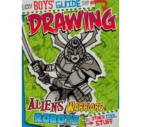 Drawing Cool Stuff Boys Guide to Drawing