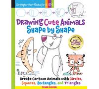 Drawing Cute Animals Shape by Shape : Create Cartoon Animals with Circles, Squares, Rectangle, and Triangles - Easy Way to Learn to Draw Dolphins, Pandas, Hermit Crabs, Dogs, Cats, and More Book for K